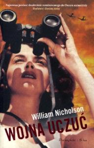 Wojna uczuć. Autor: Nicholson William. Dobreksiazki.pl Okładka książki Wojna uczuć