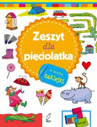 Zeszyty mądrego malucha. Zeszyt dla pięciolatka. Autor: Opracowanie zbiorowe. Dobreksiazki.pl Okładka książki Zeszyty mądrego malucha. Zeszyt dla pięciolatka