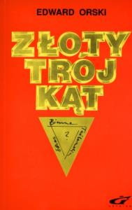 Złoty trójkąt. Autor: Samborski Edward. Dobreksiazki.pl Okładka książki Złoty trójkąt