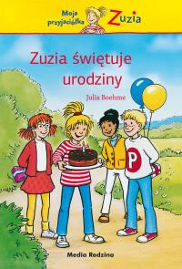 Zuzia świętuje urodziny. Autor: Boehme Julia. Dobreksiazki.pl Okładka książki Zuzia świętuje urodziny