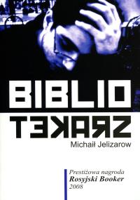 Bibliotekarz. Autor: Michaił Jellizarow. Dobreksiazki.pl Okładka książki Bibliotekarz