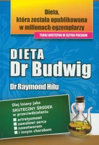 Dieta dr Budwig. Autor: Raymond Hilu. Dobreksiazki.pl Okładka książki Dieta dr Budwig