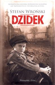 Dzidek. Autor: Stefan Wroński. Dobreksiazki.pl Okładka książki Dzidek