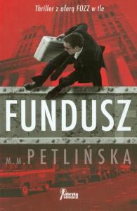 Fundusz. Autor: Petlińska-Kordel Małgorzata. Dobreksiazki.pl Okładka książki Fundusz