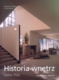 Historia wnętrz. Autor: John Pile. Dobreksiazki.pl Okładka książki Historia wnętrz