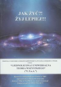 Jak żyć? Żyj lepiej!!!. Autor: Nar Adem. Dobreksiazki.pl Okładka książki Jak żyć? Żyj lepiej!!!