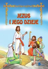 Jezus i jego dzieje. Autor: Drijverova Martina. Dobreksiazki.pl Okładka książki Jezus i jego dzieje