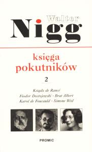 Księga pokutników 2. Ksiądz de Rance.... Autor: Nigg Walter. Dobreksiazki.pl Okładka książki Księga pokutników 2. Ksiądz de Rance...
