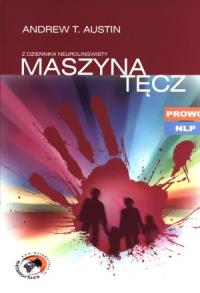 Maszyna tęcz. Autor: Andrew T. Austin. Dobreksiazki.pl Okładka książki Maszyna tęcz