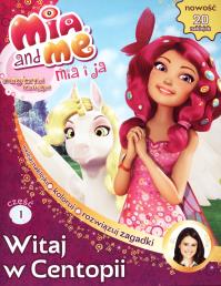 Mia and Me Magiczna księga 1 Witaj w Centopii. Autor: Praca zbiorowa. Dobreksiazki.pl Okładka książki Mia and Me Magiczna księga 1 Witaj w Centopii