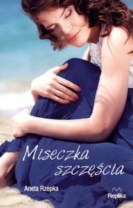 Miseczka szczęścia. Autor: Rzepka Aneta. Dobreksiazki.pl Okładka książki Miseczka szczęścia