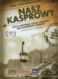 Nasz Kasprowy. Autor: Marek Grajewski. Dobreksiazki.pl Okładka książki Nasz Kasprowy