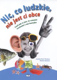Nic, co ludzkie , nie jest ci obce. Autor: Cynthia Pratt Nicolson. Dobreksiazki.pl Okładka książki Nic, co ludzkie , nie jest ci obce