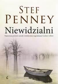 Niewidzialni. Autor: Penney Stef. Dobreksiazki.pl Okładka książki Niewidzialni