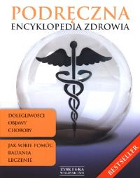 Podręczna encyklopedia zdrowia Zysk i S-ka. Autor: Corazza Verena, Daimler Renate, Ernst Andrea. Dobreksiazki.pl Okładka książki Podręczna encyklopedia zdrowia Zysk i S-ka