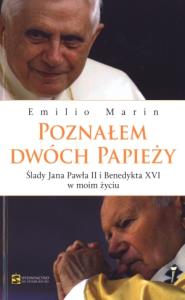 Poznałem dwóch papieży. Autor: Marin Emilio. Dobreksiazki.pl Okładka książki Poznałem dwóch papieży