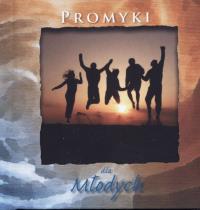 Promyki dla Młodych. Autor: praca zbiorowa. Dobreksiazki.pl Okładka książki Promyki dla Młodych