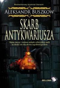 Skarb antykwariusza. Autor: Buszkow Aleksander. Dobreksiazki.pl Okładka książki Skarb antykwariusza