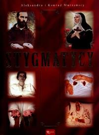 Stygmatycy. Autor: Murzańska Aeksandra, Murzański Konrad. Dobreksiazki.pl Okładka książki Stygmatycy