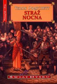 Świat Dysku - Straż nocna. Autor: Terry Pratchett. Dobreksiazki.pl Okładka książki Świat Dysku - Straż nocna