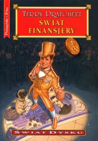 Świat Dysku. Świat finansjery. Autor: Terry Pratchett. Dobreksiazki.pl Okładka książki Świat Dysku. Świat finansjery