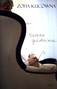Szara godzina. Autor: Zofia Kucówna. Dobreksiazki.pl Okładka książki Szara godzina