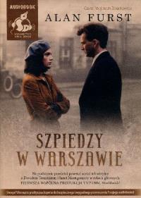 Szpiedzy w Warszawie - Audiobook. Autor: Furst Alan. Dobreksiazki.pl Okładka książki Szpiedzy w Warszawie - Audiobook