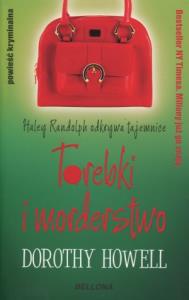 Torebki i morderstwo. Autor: Howell Dorothy. Dobreksiazki.pl Okładka książki Torebki i morderstwo