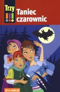 Trzy Wykrzykniki Taniec czarownic. Autor: Vogel Maja. Dobreksiazki.pl Okładka książki Trzy Wykrzykniki Taniec czarownic