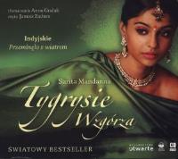 Tygrysie wzgórza audiobook. Autor: Mandanna Sarita. Dobreksiazki.pl Okładka książki Tygrysie wzgórza audiobook