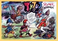 Tytus, Romek i A'Tomek W wojnie o Niepodległość.... Autor: Henryk Jerzy Chmielewski. Dobreksiazki.pl Okładka książki Tytus, Romek i A'Tomek W wojnie o Niepodległość...