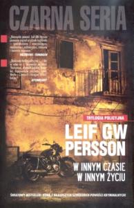 W innym czasie W innym życiu TW. Autor: Leif GW Persson. Dobreksiazki.pl Okładka książki W innym czasie W innym życiu TW