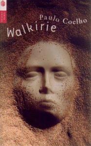 Walkirie BR w.2010. Autor: Paulo Coelho. Dobreksiazki.pl Okładka książki Walkirie BR w.2010