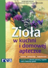 Zioła w kuchni i domowej apteczce. Autor: Praca zbiorowa. Dobreksiazki.pl Okładka książki Zioła w kuchni i domowej apteczce