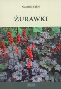 Żurawki. Autor: Gabriela Sąkol. Dobreksiazki.pl Okładka książki Żurawki