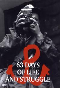 63 Days of Life and Struggle. Miniature BOSZ. Autor: Opracowanie zbiorowe. Dobreksiazki.pl Okładka książki 63 Days of Life and Struggle. Miniature BOSZ