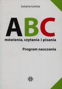 Okładka książki ABC mówienia, czytania i pisania. Program naucz.