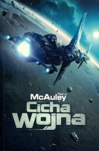Cicha wojna. Autor: McAuley Paul J.. Dobreksiazki.pl Okładka książki Cicha wojna