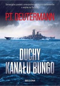 Duchy kanału Bungo. Autor: Deutermann P.T.. Dobreksiazki.pl Okładka książki Duchy kanału Bungo