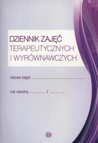 Dziennik zajęć terapeutycznych i wyrównawczych. Autor: Violetta Piasecka. Dobreksiazki.pl Okładka książki Dziennik zajęć terapeutycznych i wyrównawczych