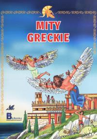 Mity Greckie. Autor: Eislerova Jana. Dobreksiazki.pl Okładka książki Mity Greckie