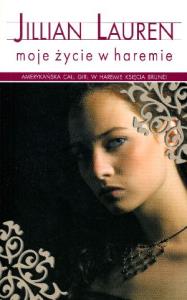 Moje życie w haremie pocket. Autor: Lauren Jillian. Dobreksiazki.pl Okładka książki Moje życie w haremie pocket