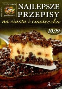 Najlepsze przepisy na ciasta i ciasteczka. Autor: praca zbiorowa. Dobreksiazki.pl Okładka książki Najlepsze przepisy na ciasta i ciasteczka