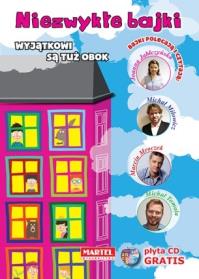 Niezwykłe bajki - Wyjątkowi są tuż obok + CD - Audiobook. Autor: Opracowanie zbiorowe. Dobreksiazki.pl Okładka książki Niezwykłe bajki - Wyjątkowi są tuż obok + CD - Audiobook