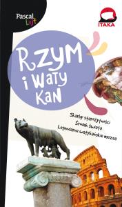 Pascal Lajt. Rzym i Watykan w.2015. Autor: Marcin Szyma i inni. Dobreksiazki.pl Okładka książki Pascal Lajt. Rzym i Watykan w.2015