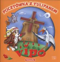 Pocztówka z tulipanem. Holandia. Autor: Hanauer Michaela. Dobreksiazki.pl Okładka książki Pocztówka z tulipanem. Holandia