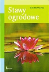 Stawy ogrodowe. Autor: Waechter Dorothee. Dobreksiazki.pl Okładka książki Stawy ogrodowe