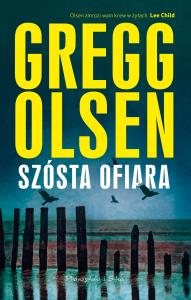 Szósta ofiara. Autor: Olsen Gregg. Dobreksiazki.pl Okładka książki Szósta ofiara