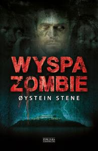 Wyspa zombie. Autor: Oystein Stene. Dobreksiazki.pl Okładka książki Wyspa zombie