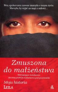 Zmuszona do małżeństwa. Autor: Leila. Dobreksiazki.pl Okładka książki Zmuszona do małżeństwa